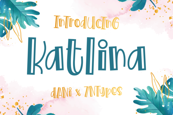 Katlina: A Playful Display Font for Creative Publishing