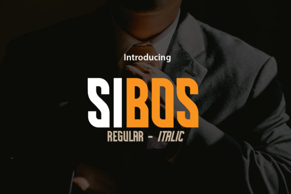 Sibos – A Bold Display Font for Eye-Catching Branding